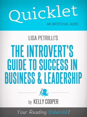 cover image of Quicklet on Lisa Petrilli's the Introvert's Guide to Success in Business and Leadership
